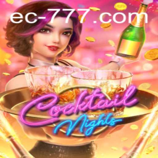 CocktailNights: A Detailed Look Into the Thrilling EC777 Experience