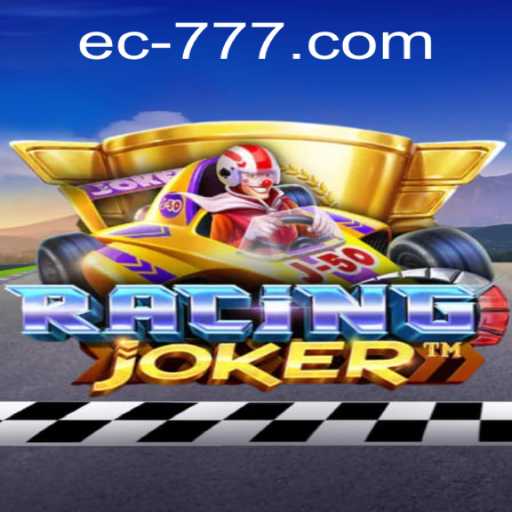 RacingJoker: The Ultimate Racing Experience with a Twist of EC777